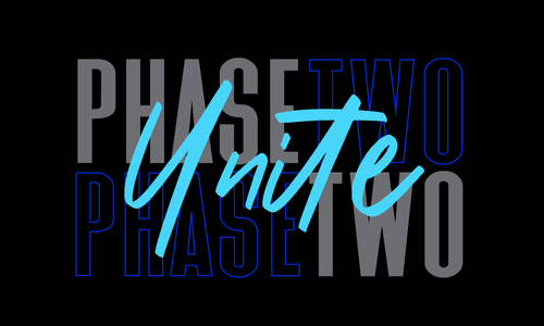 Phase Two - Unite